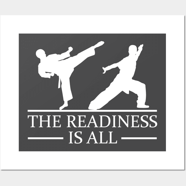 Buy Kung Fu The Readiness Is All Martial Arts T-Shirt Online Wall Art by ramblingsales